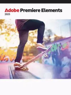 Adobe Premiere Elements 2025 – Easy Video Editing Software for Windows and macOS
